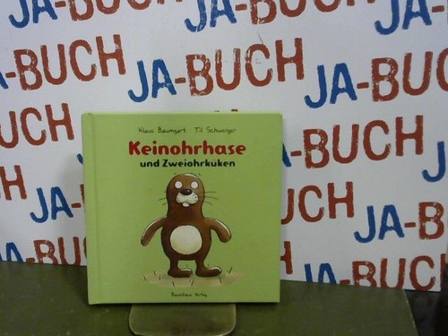Keinohrhase und zweiohrküken - und,